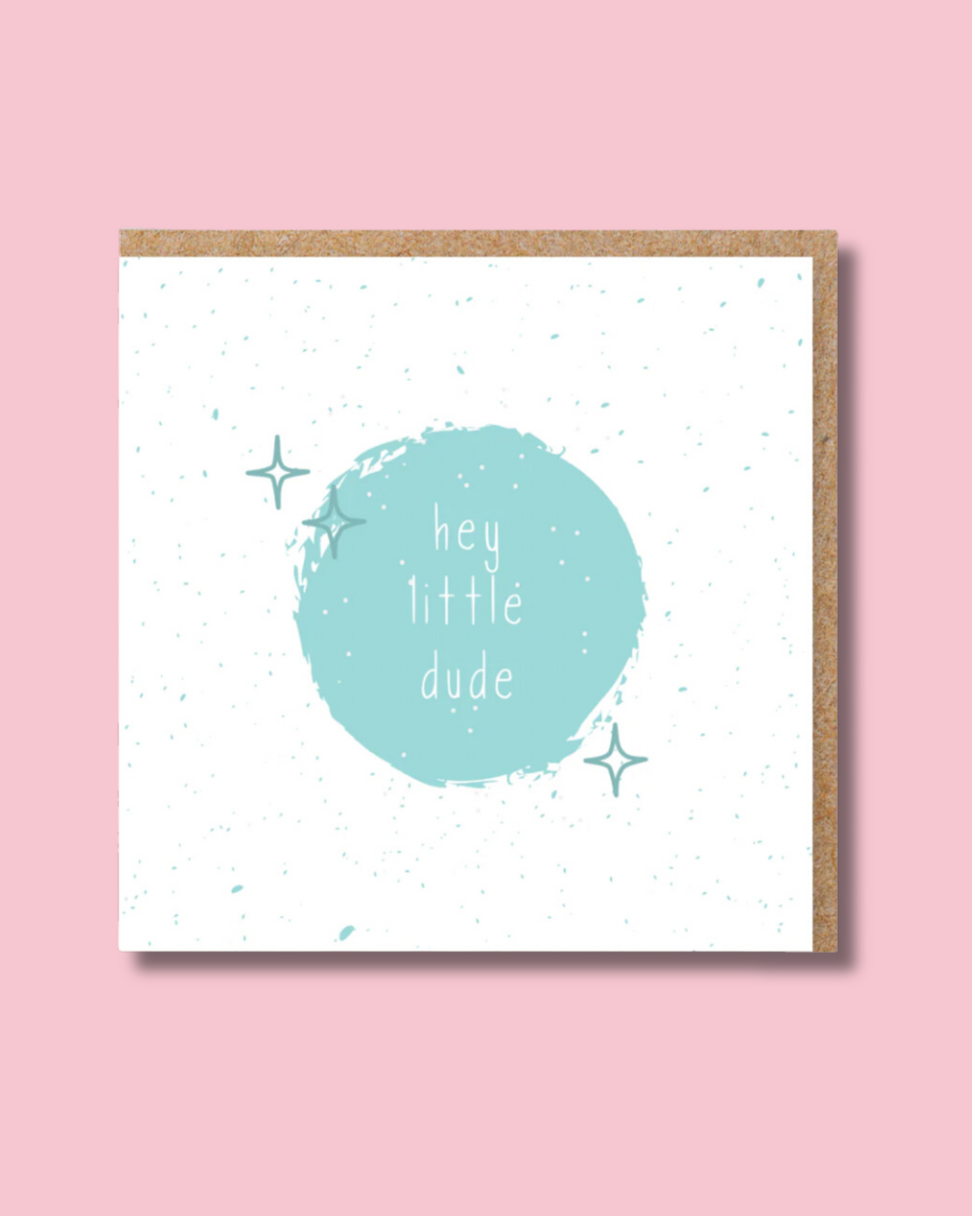 Hey Little Dude Baby Card