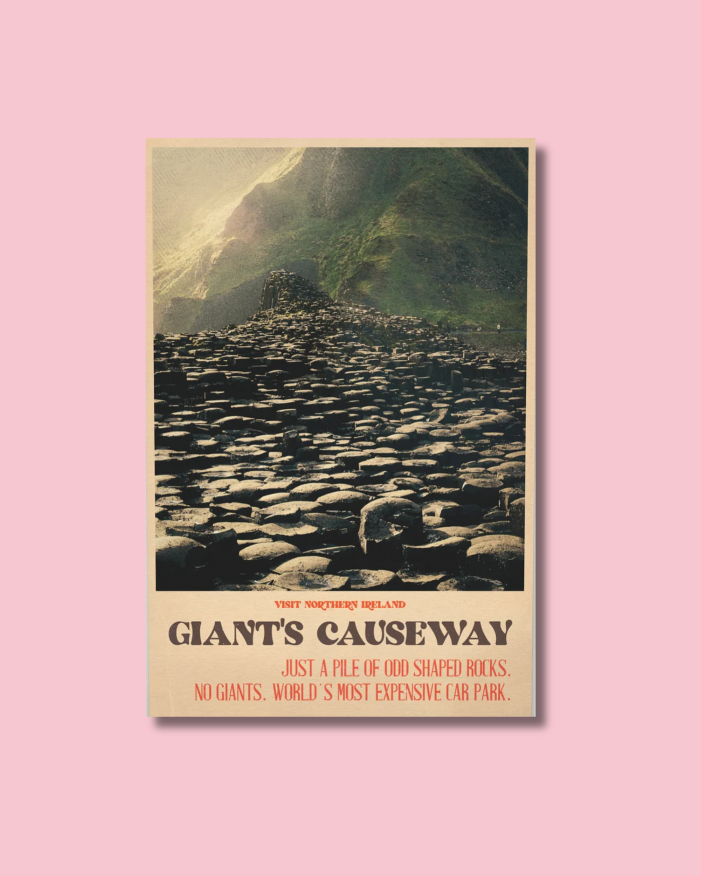 Giant's Causeway Expensive Carpark | Pure Craic Prints