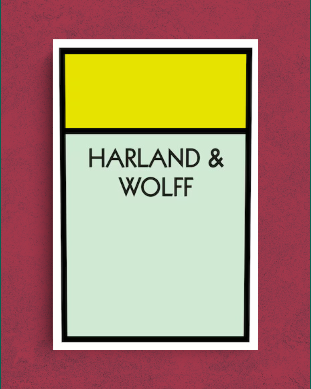 Monopoly - Harland & Wolff Print | Pure Craic Prints