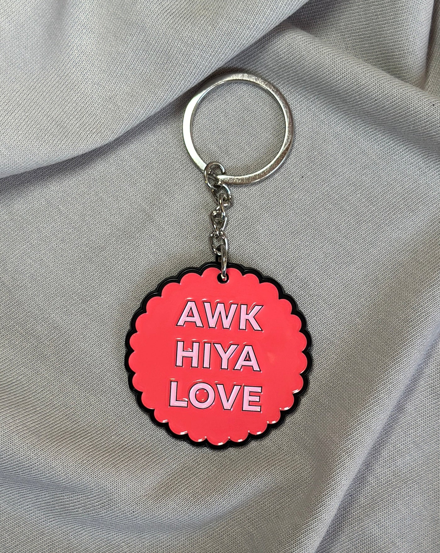 Awk Hiya Love | Born and Bred Keyring