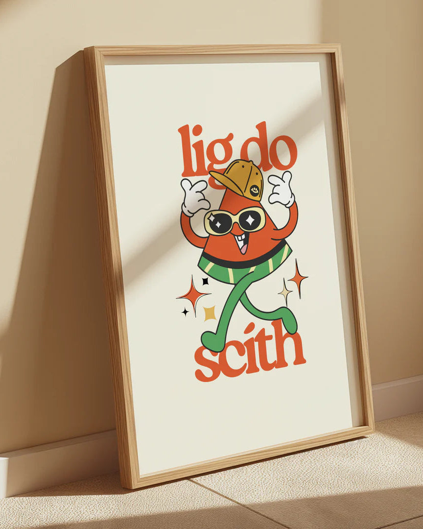 Lig Do Scíth Print | As Gaeilge