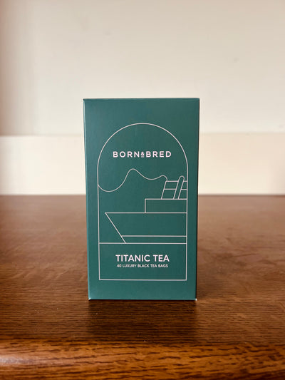 Born & Brewed Titanic Tea | Born & Bred