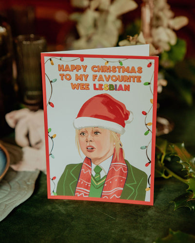Happy Christmas to My Favourite Wee Lesbian Claire Card | Derry Nice Things
