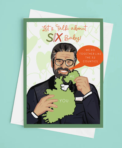 Let’s Talk About Six’ Gerry Adams Valentine’s Day Card