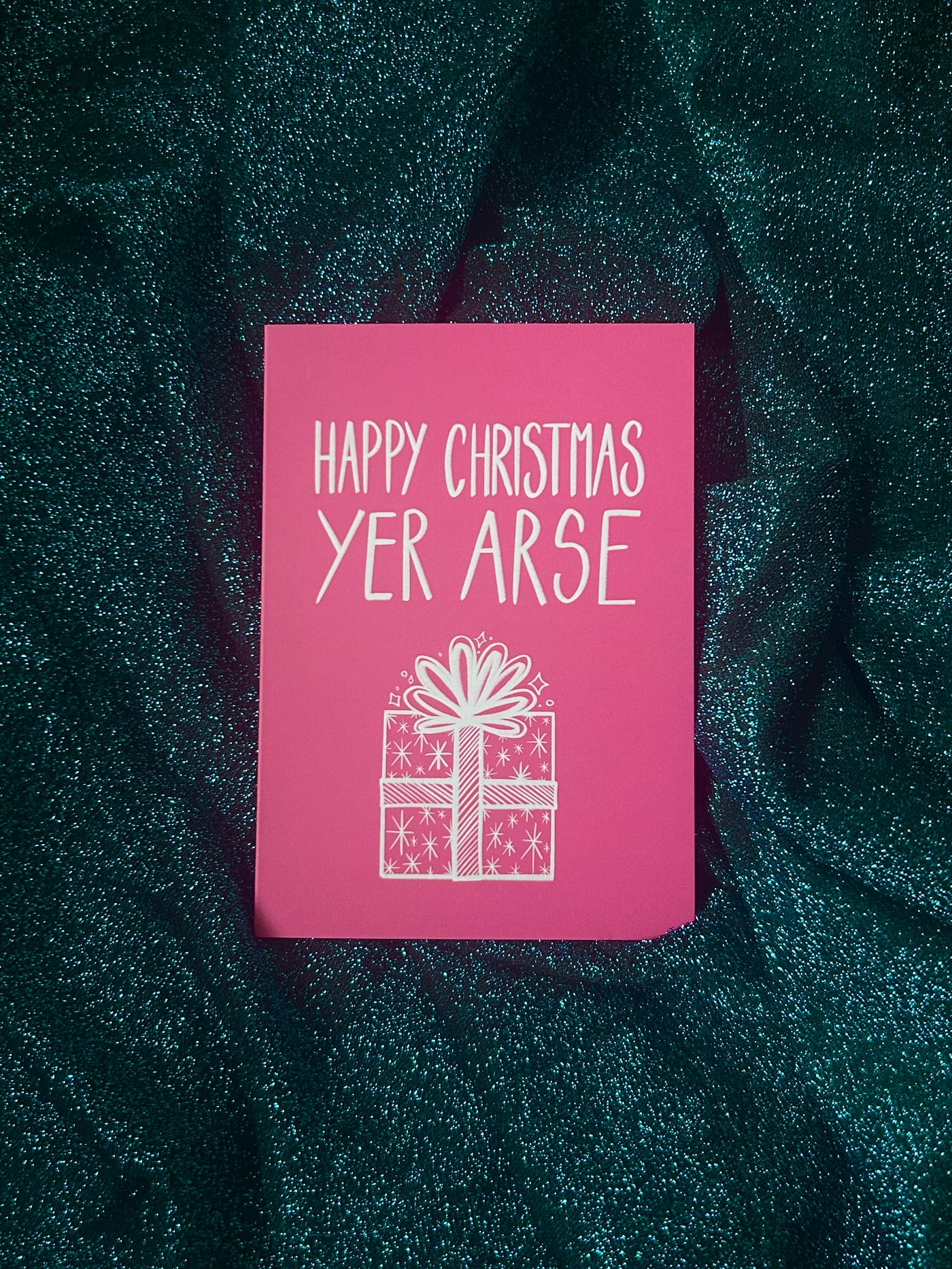 Happy Christmas Yer Arse Christmas Card | Leanne McWilliams Illustration
