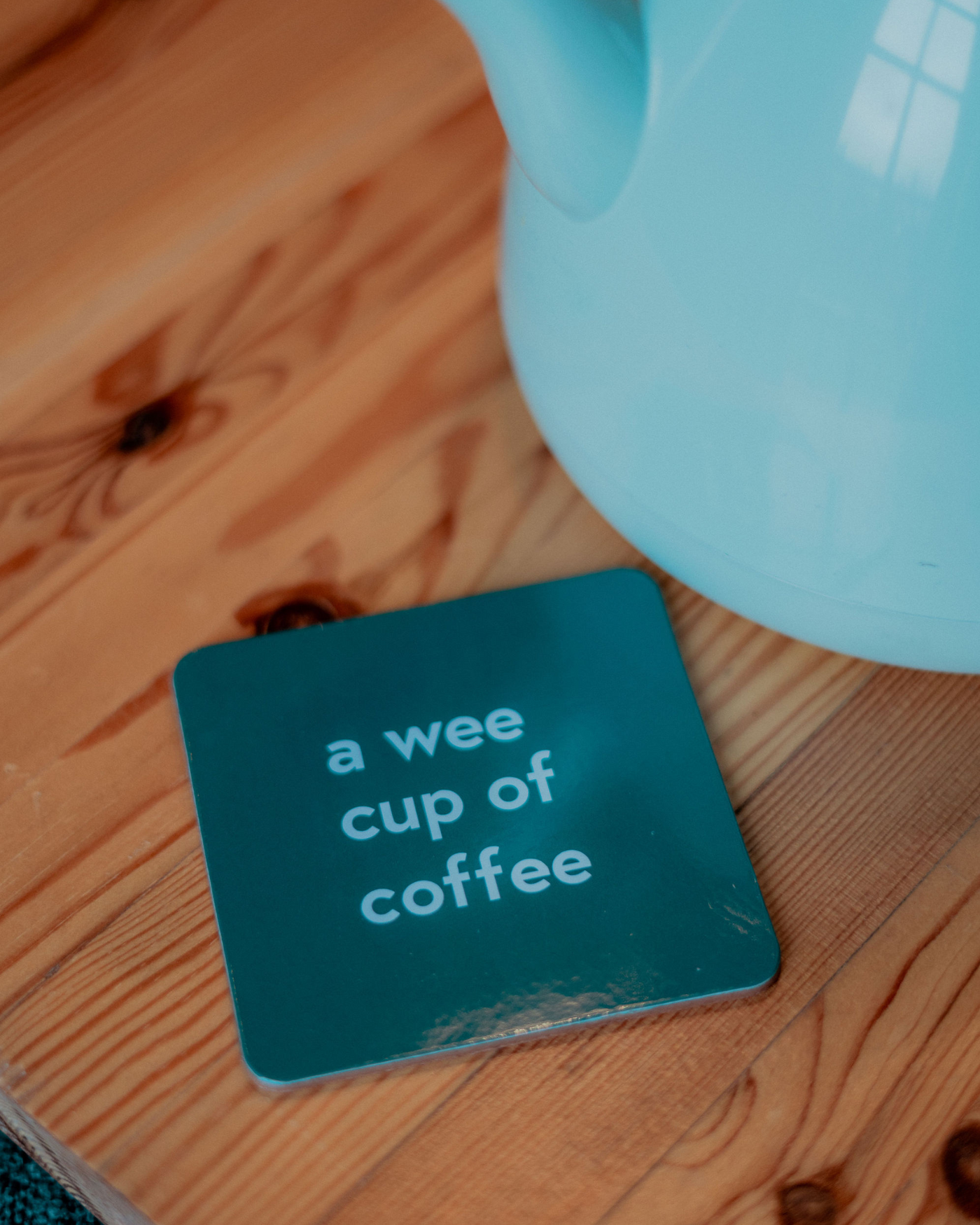 A Wee Cup of Coffee Coaster