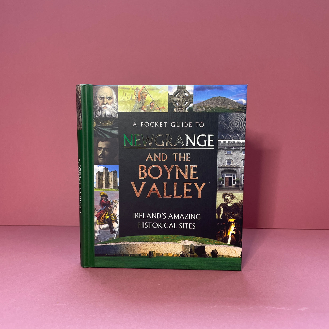 A Pocket Guide to Newgrange & The Boyne Valley