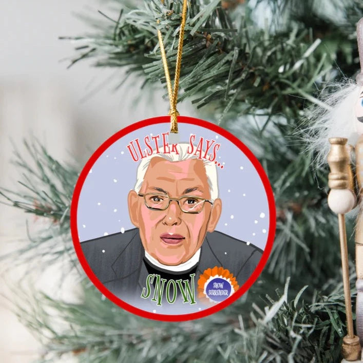 Ian Paisley 'Ulster Says Snow' | Christmas Decoration