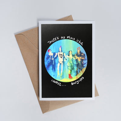 there is no place like home bargains card