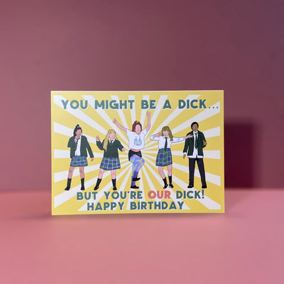 our dick derry girls card